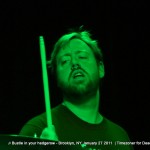 Joe Russo - Bustle In Your Hedgerow 2012-01-27 - Brooklyn Bowl | Photo by Timezoner for Deadheadland